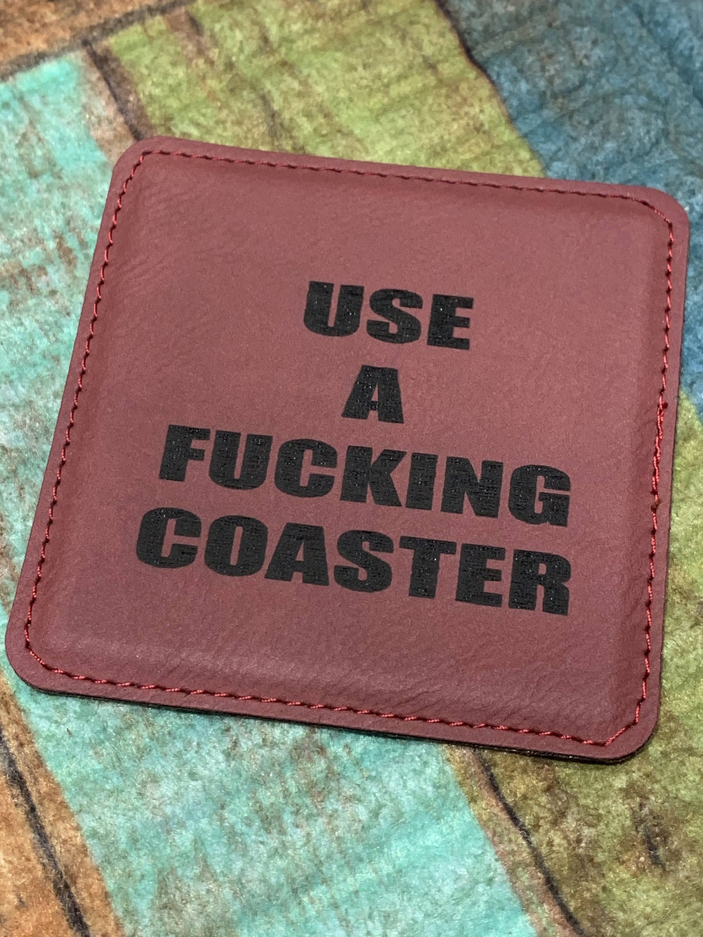 Use A Fucking Coaster - Set of 4 Coasters