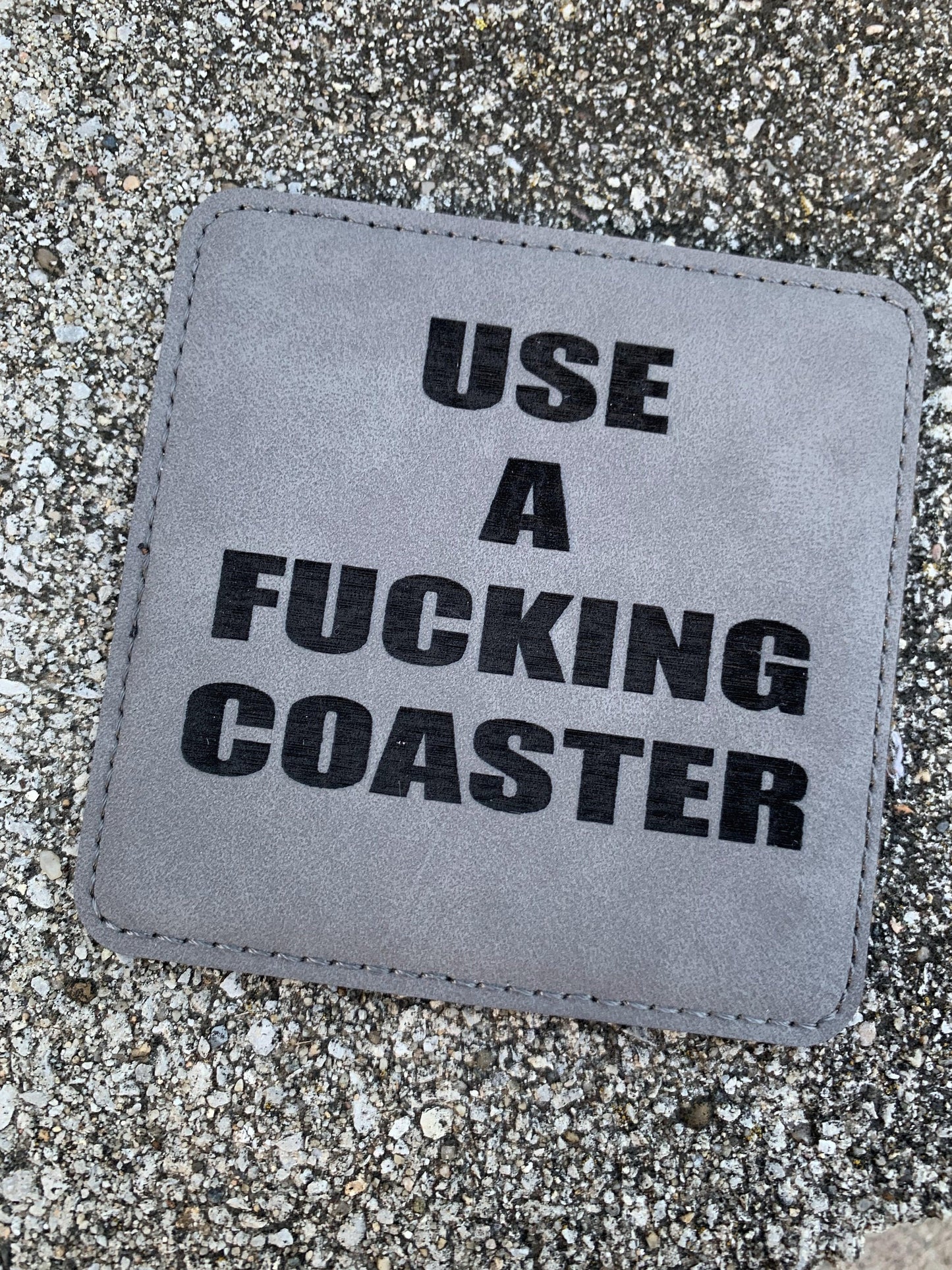 Use A Fucking Coaster - Set of 4 Coasters