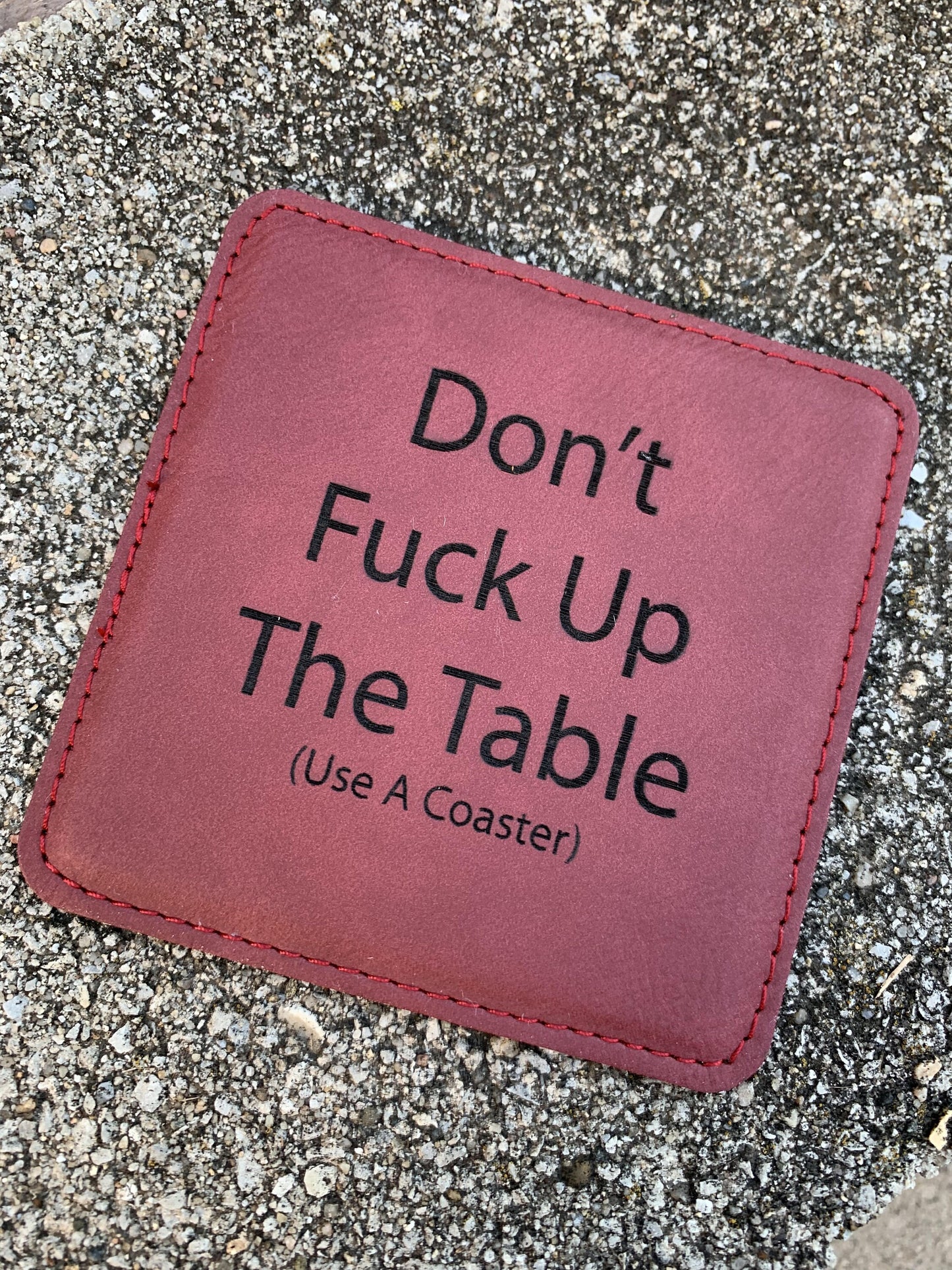 Don't Fuck Up The Table Coaster - Set of 4 Coasters